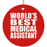 World's Best Medical Assistant - Circle Ornament