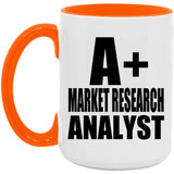 A+ Market Research Analyst - 15oz Accent Mug Orange