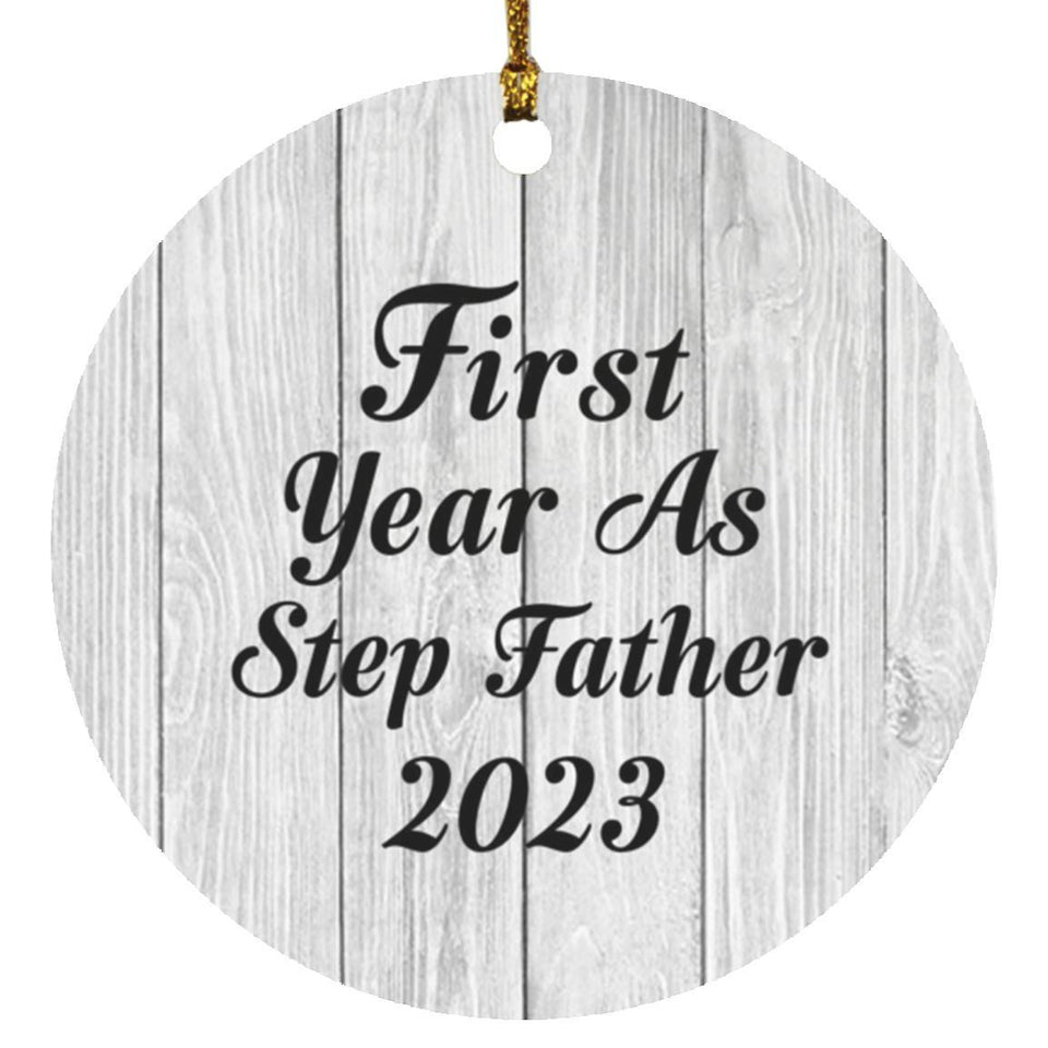 First Year As Step Father 2023 - Circle Ornament F