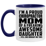 Proud Chiropractor Mom Of Awesome Daughter - 11oz Accent Mug Purple