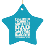Proud Technical Writer Dad Of Awesome Daughter - Star Ornament