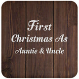 First Christmas As Auntie & Uncle - Drink Coaster D