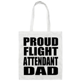 Proud Flight Attendant Dad - Tote Bag White