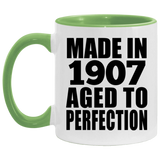 117th Birthday Made In 1907 Aged To Perfection - 11oz Accent Mug Green