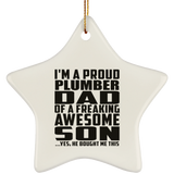 Proud Plumber Dad Of Awesome Son - Star Ornament