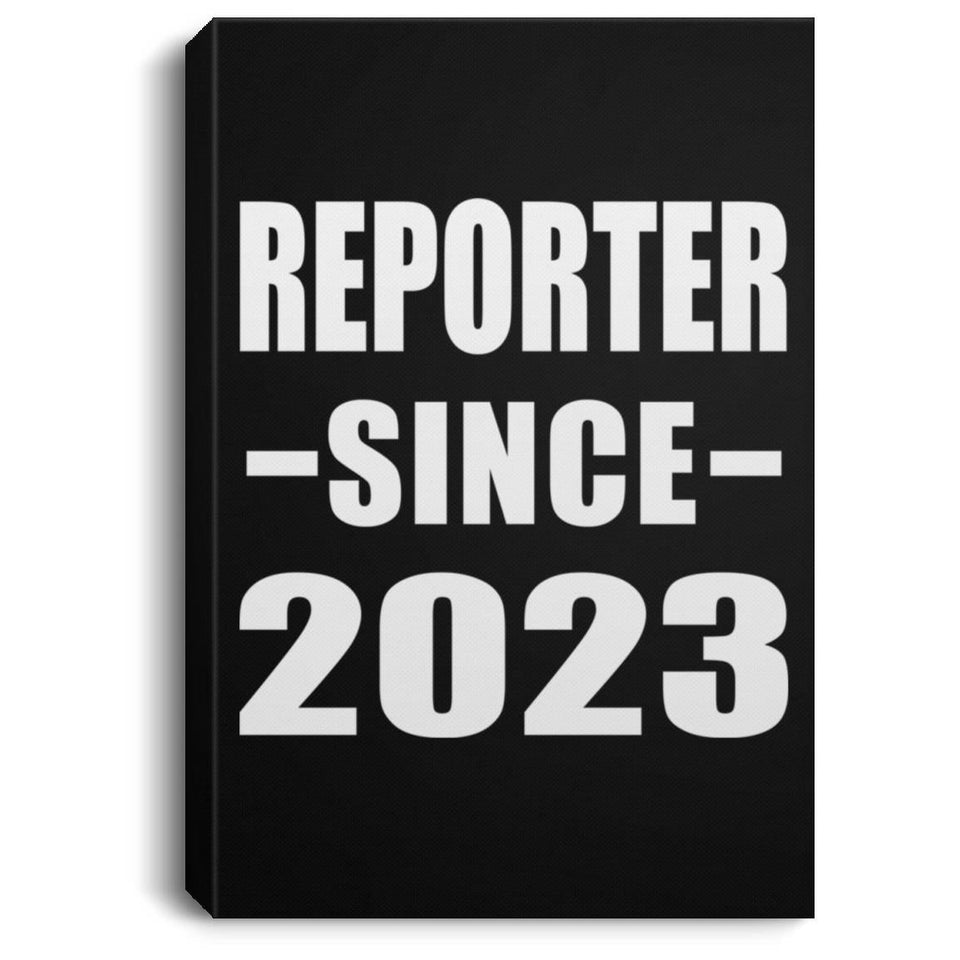 Reporter Since 2023 - Canvas Portrait