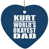 Kurt World's Okayest Dad - Heart Ornament