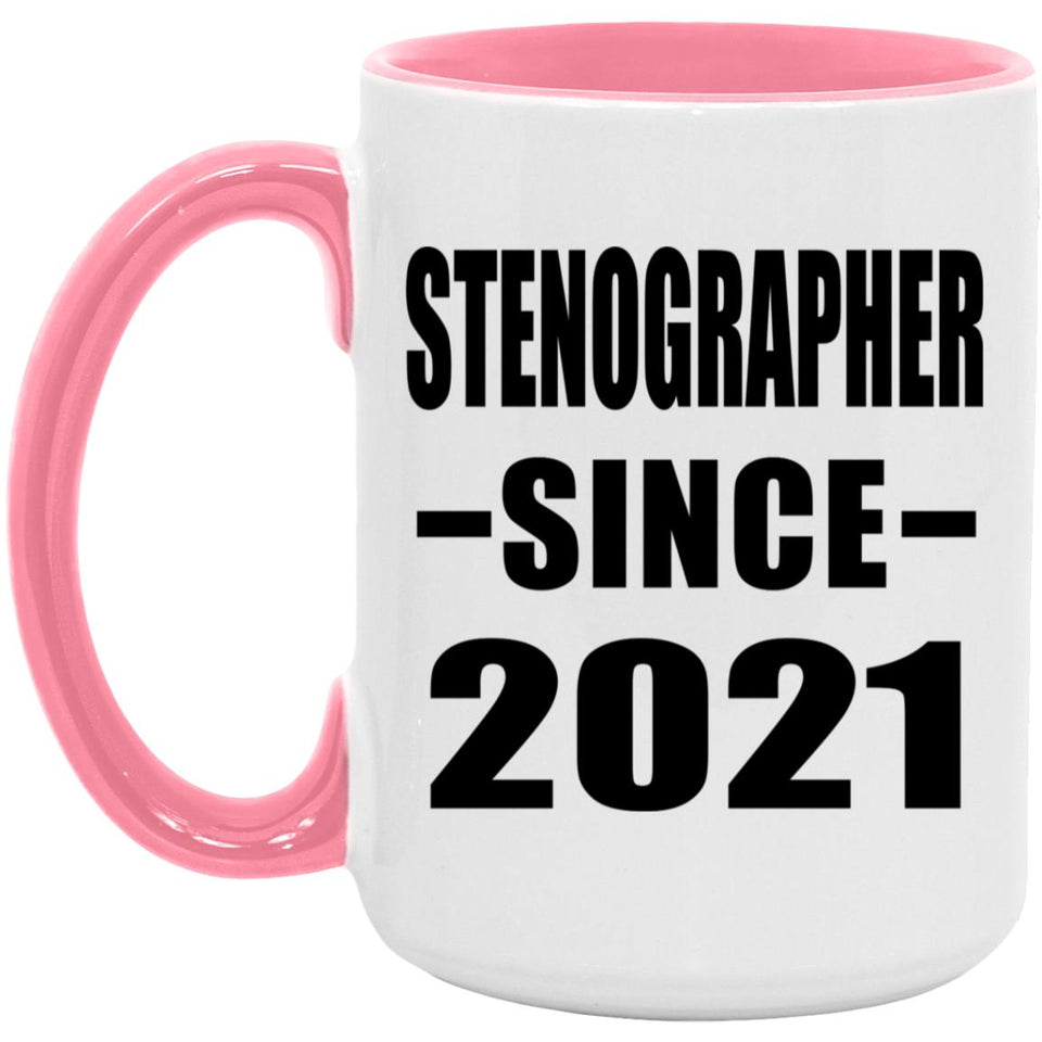 Stenographer Since 2021 - 15oz Accent Mug Pink