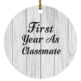 First Year As Classmate - Circle Ornament F