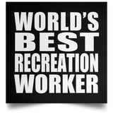 World's Best Recreation Worker - Poster Square
