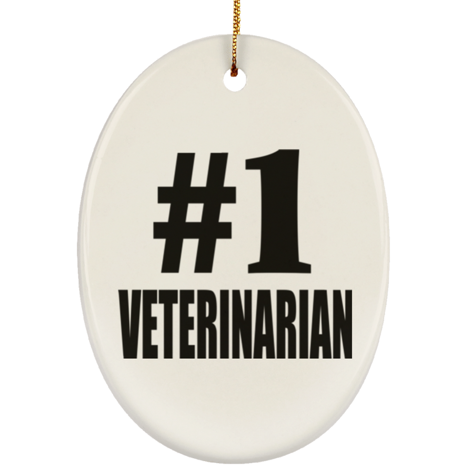 Number One #1 Veterinarian - Oval Ornament