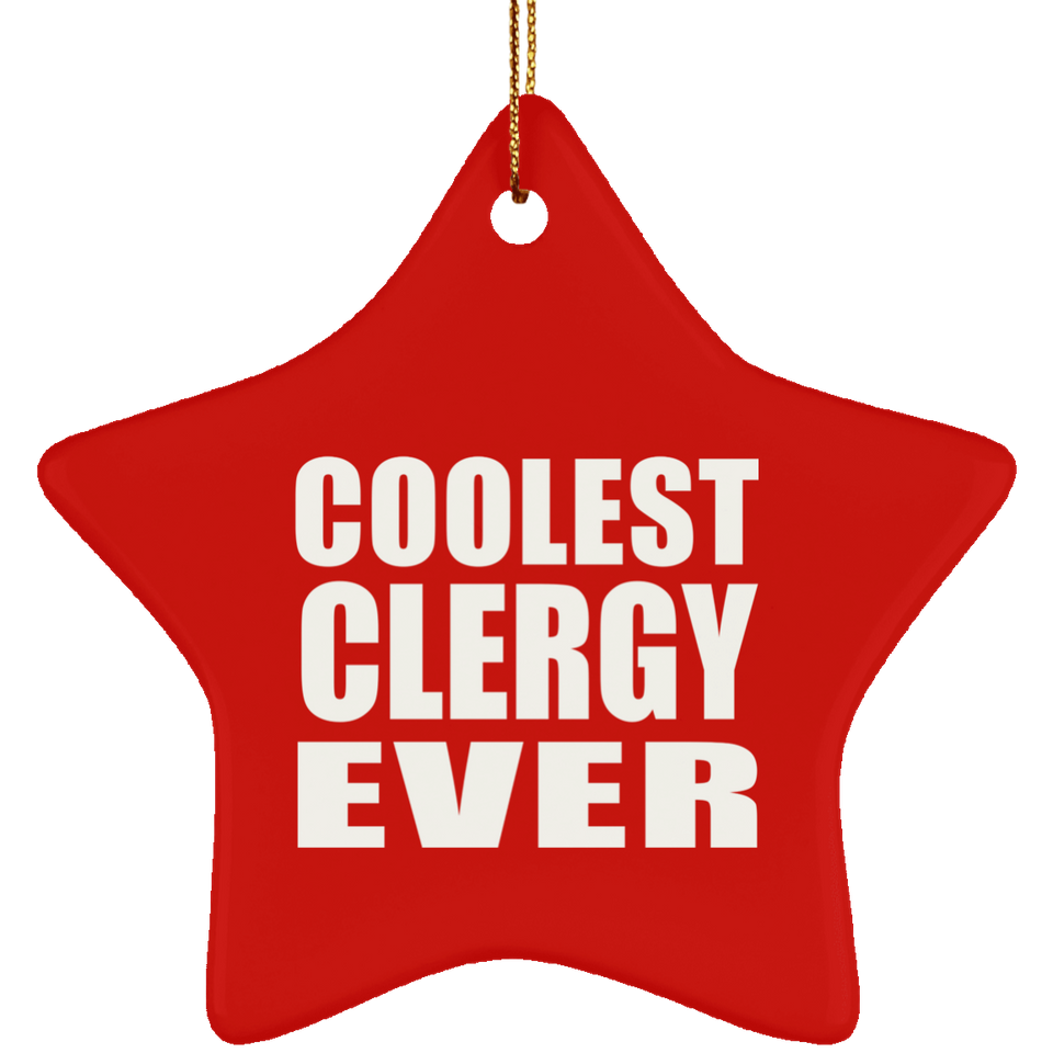 Coolest Clergy Ever - Star Ornament