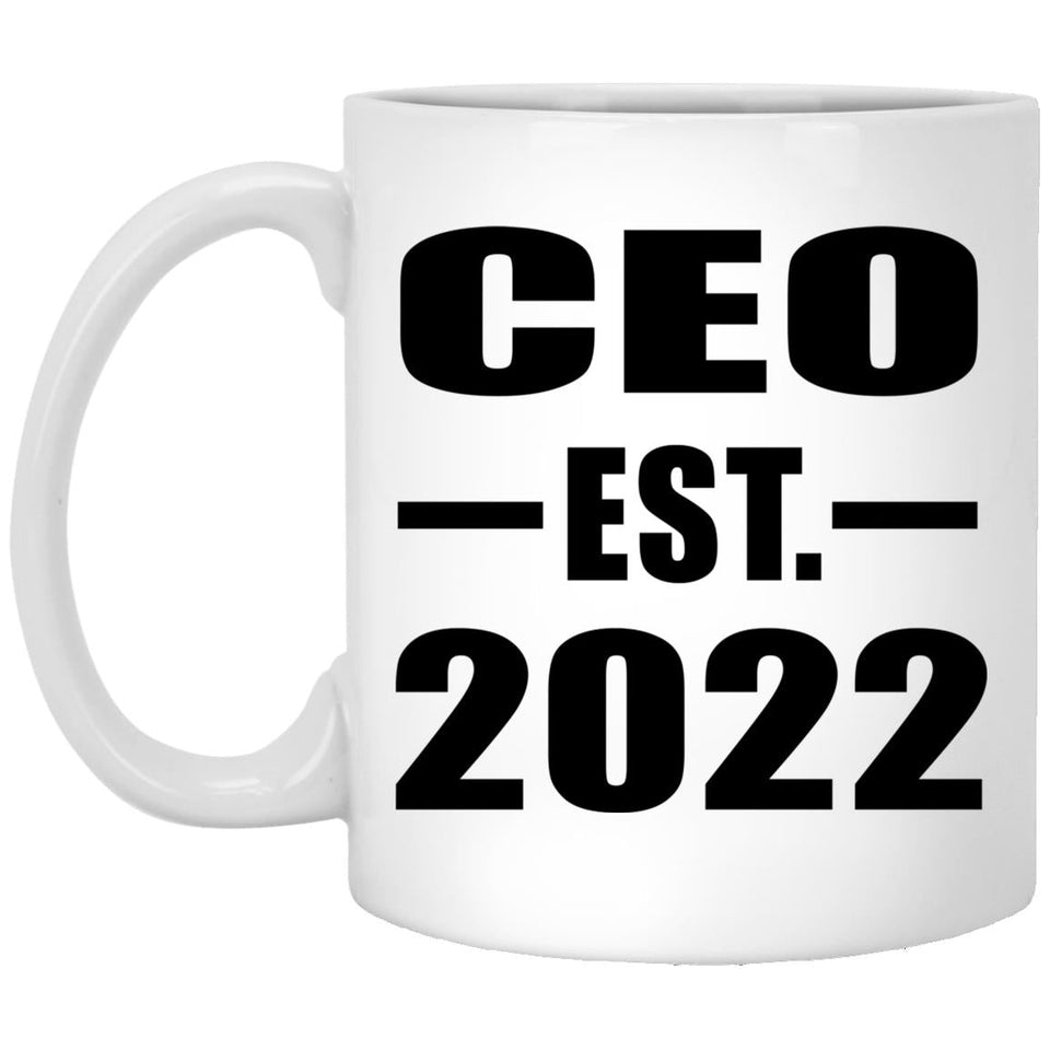 CEO Established EST. 2022 - 11oz Coffee Mug