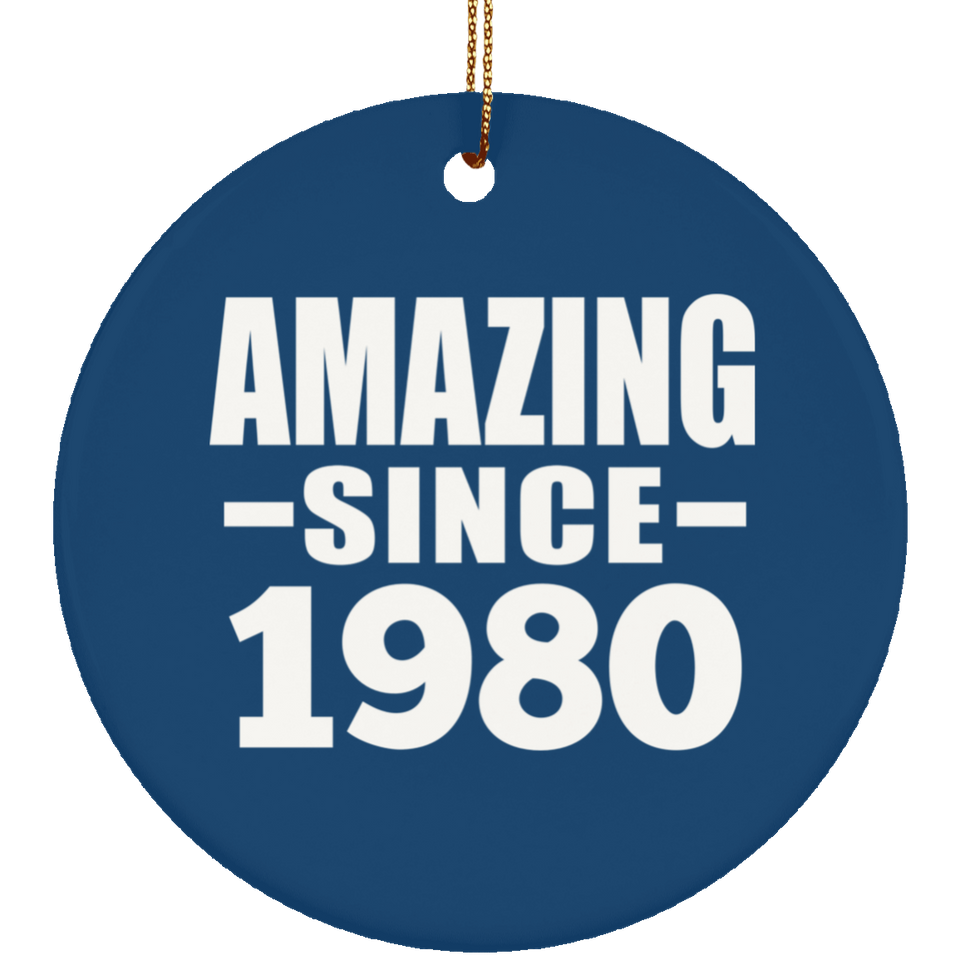 44th Birthday Amazing Since 1980 - Circle Ornament