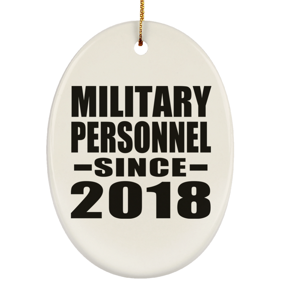 Military Personnel Since 2018 - Oval Ornament