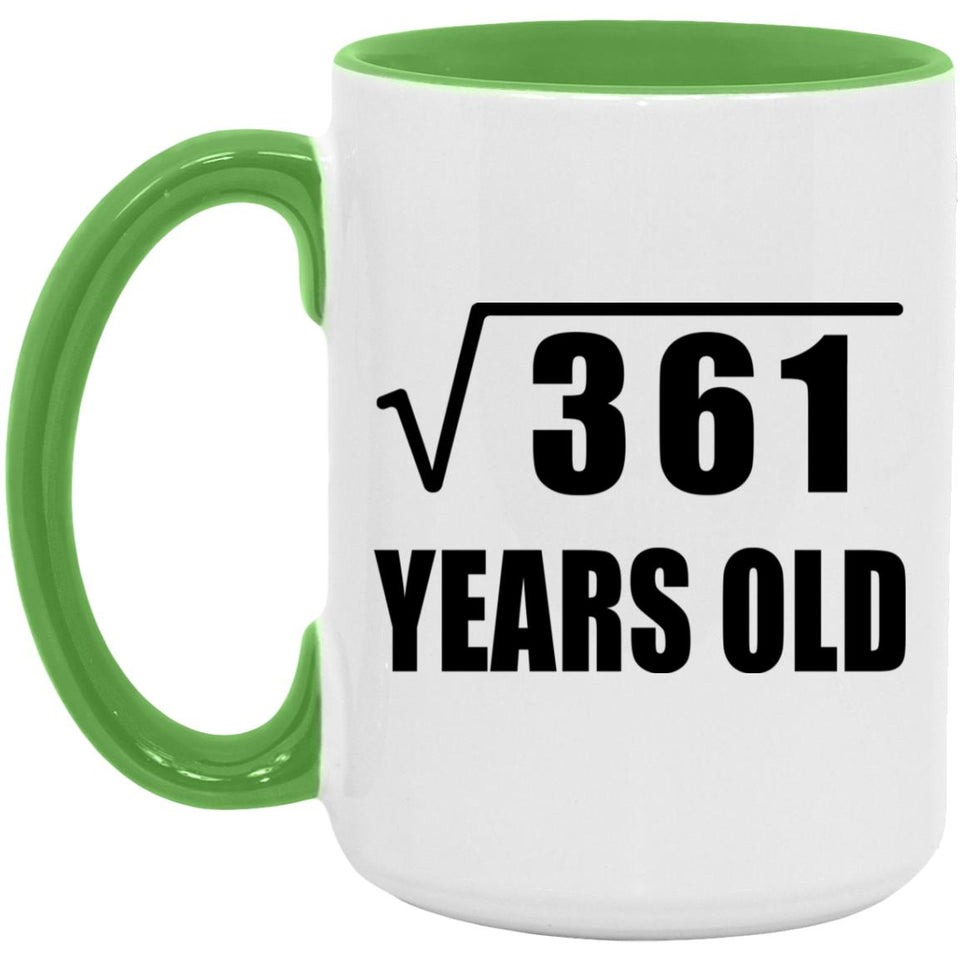 19th Birthday Square Root of 361 Years Old - 15oz Accent Mug Green