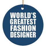 World's Greatest Fashion Designer - Circle Ornament