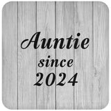 Auntie Since 2024 - Drink Coaster F