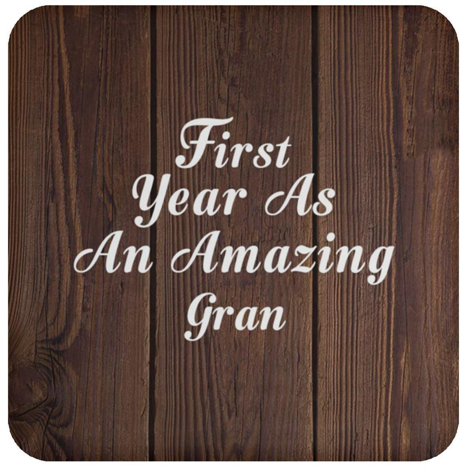 First Year As An Amazing Gran - Drink Coaster D