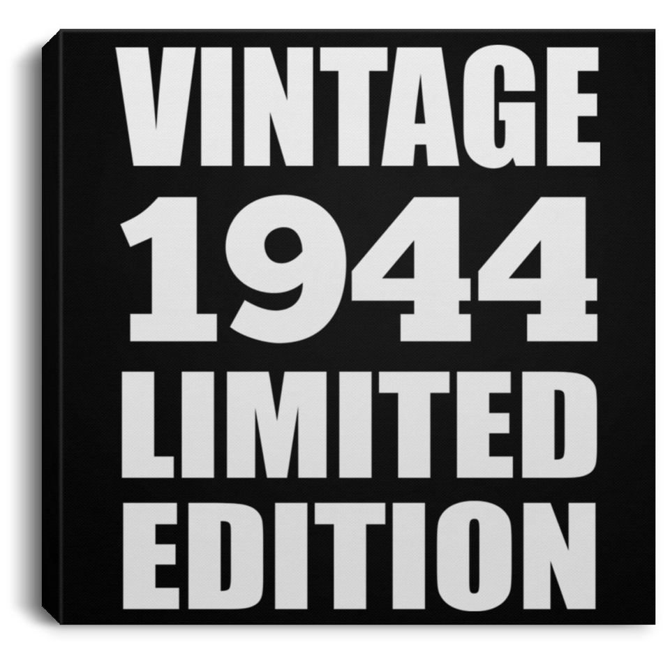 80th Birthday Vintage 1944 Limited Edition - Canvas Square