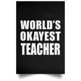 World's Okayest Teacher - Poster Portrait