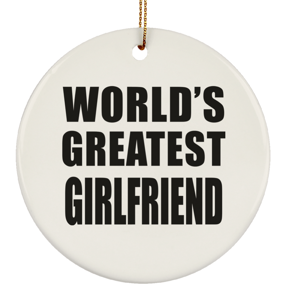 World's Greatest Girlfriend - Circle Ornament