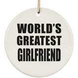 World's Greatest Girlfriend - Circle Ornament