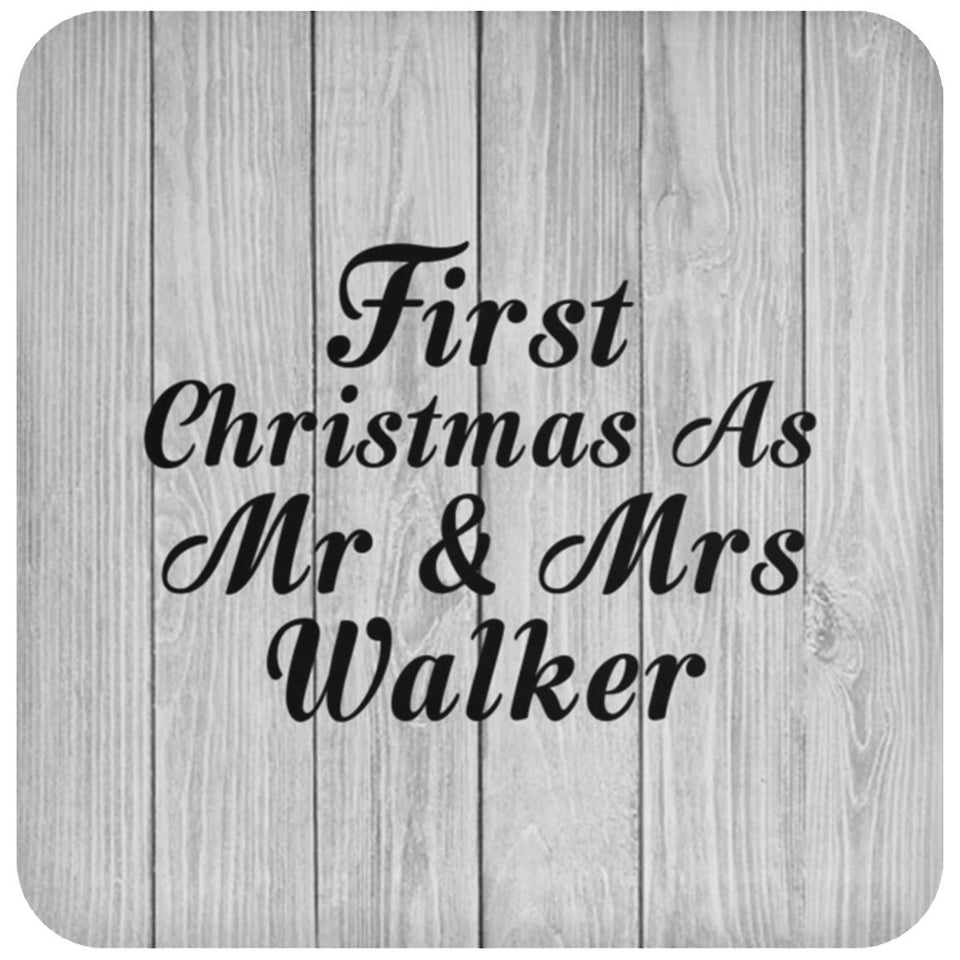 First Christmas As Mr & Mrs Walker - Drink Coaster F