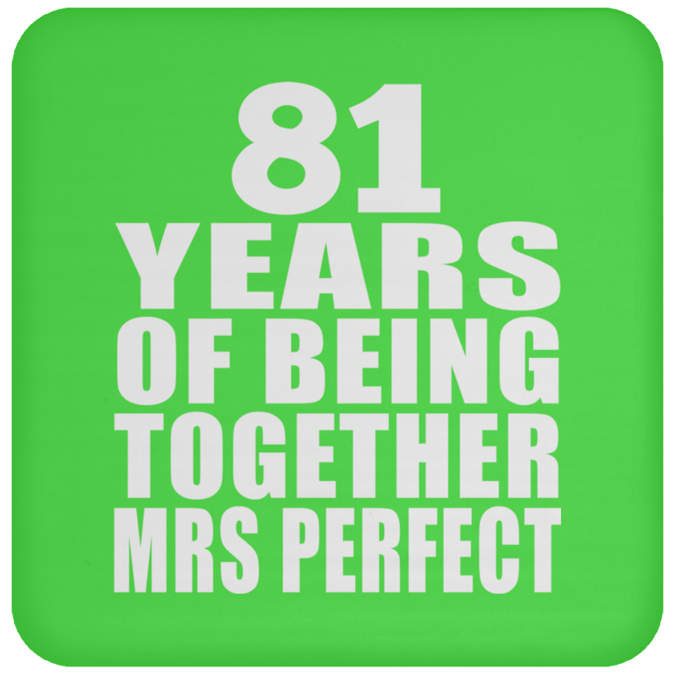 81st Anniversary 81 Years Of Being Mrs Perfect - Coaster