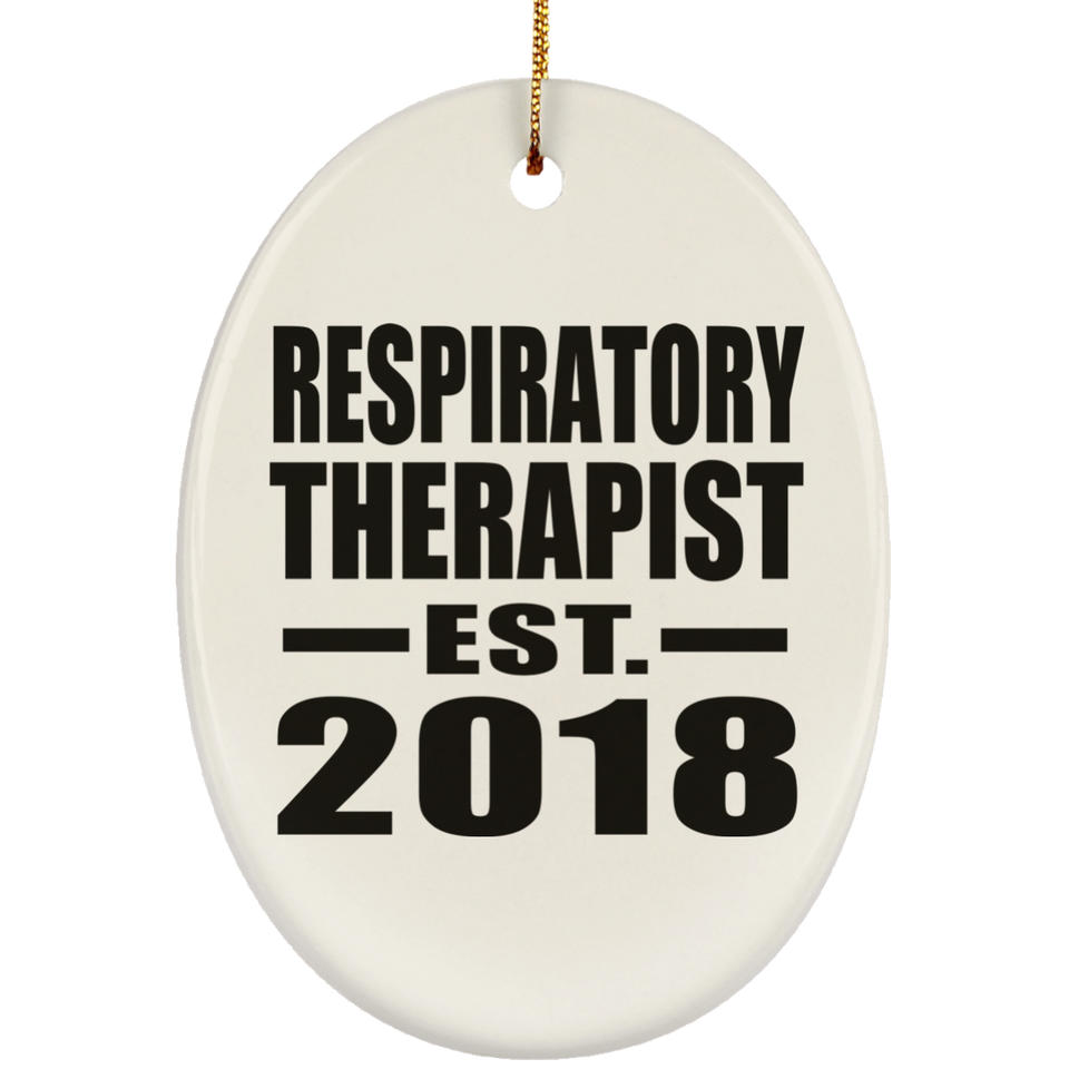 Respiratory Therapist Established EST. 2018 - Oval Ornament