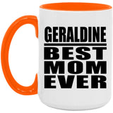 Geraldine Best Mom Ever - 15oz Accent Mug Orange