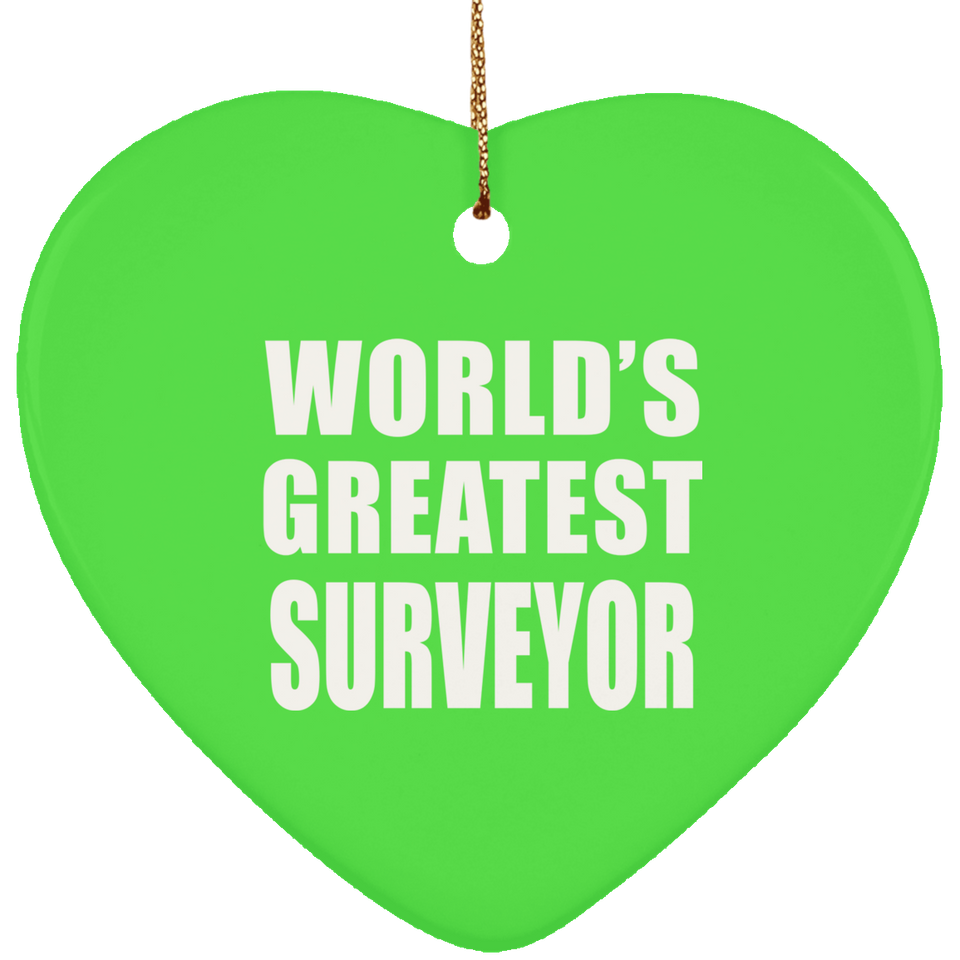 World's Greatest Surveyor - Heart Ornament