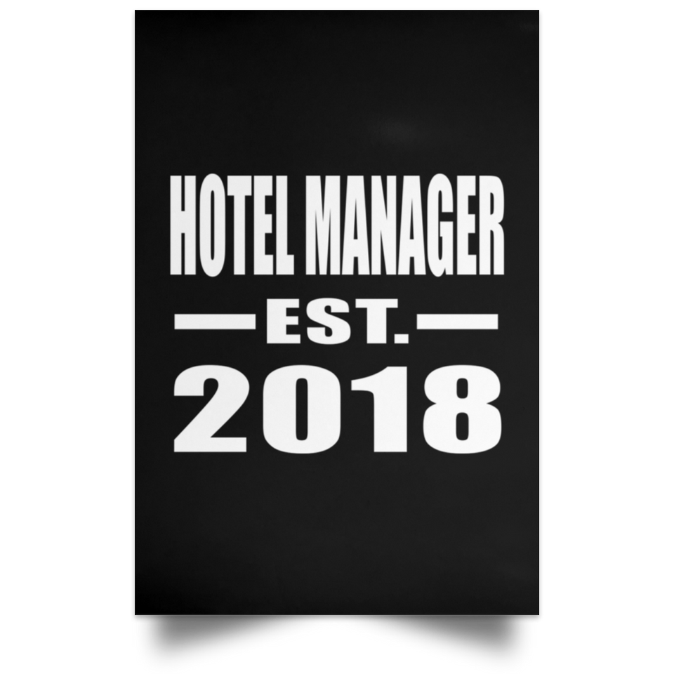Hotel Manager Established EST. 2018 - Poster Portrait