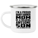 Proud Dairy Farmer Mom Of Awesome Son - 12oz Camping Mug