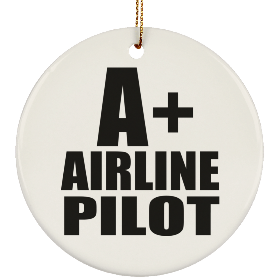 A+ Airline Pilot - Circle Ornament
