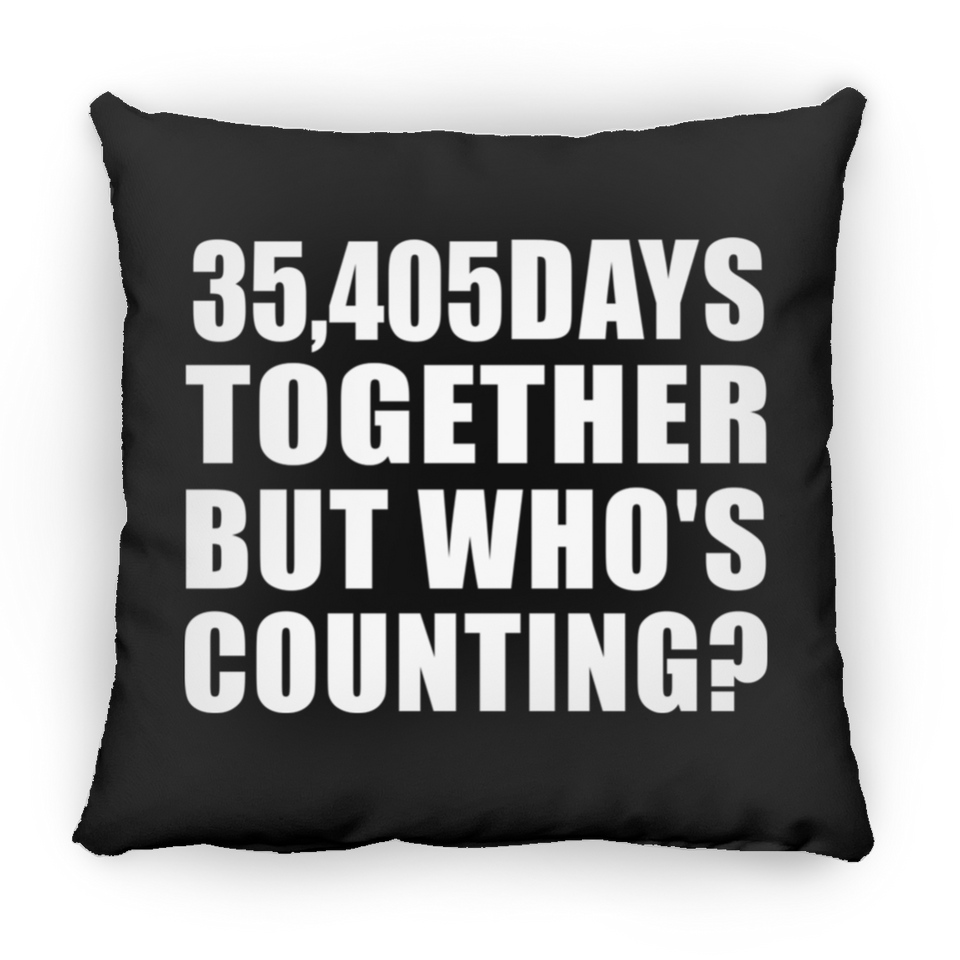 97th Anniversary 35,405 Days Together But Who's Counting - Throw Pillow Black