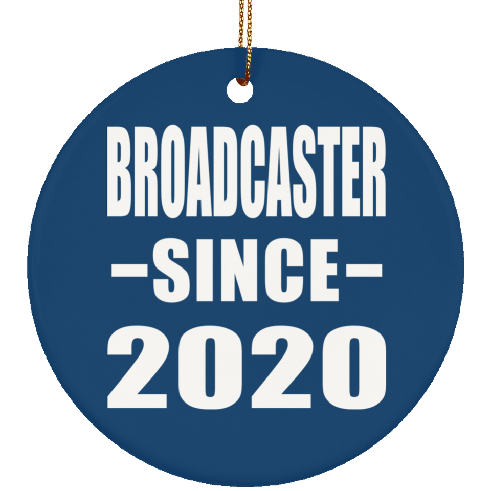Broadcaster Since 2020 - Circle Ornament