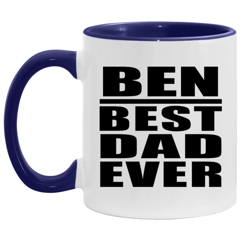 Ben Best Dad Ever - 11oz Accent Mug Purple
