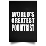 World's Greatest Podiatrist - Poster Portrait