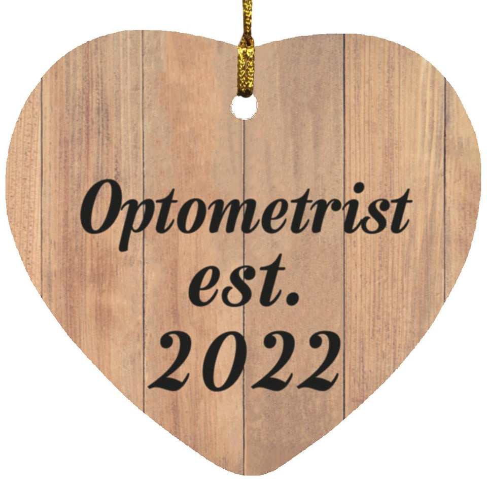 Optometrist Established Est. 2022 - Heart Ornament C