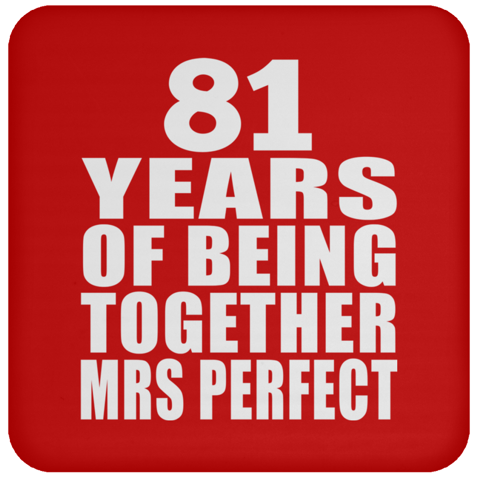 81st Anniversary 81 Years Of Being Mrs Perfect - Coaster