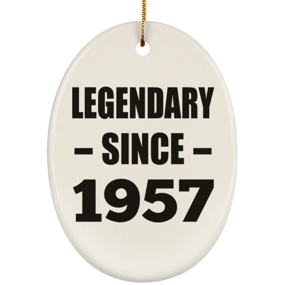 67th Birthday Legendary Since 1957 - Oval Ornament