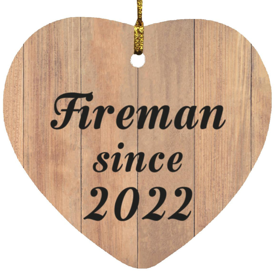 Fireman Since 2022 - Heart Ornament C