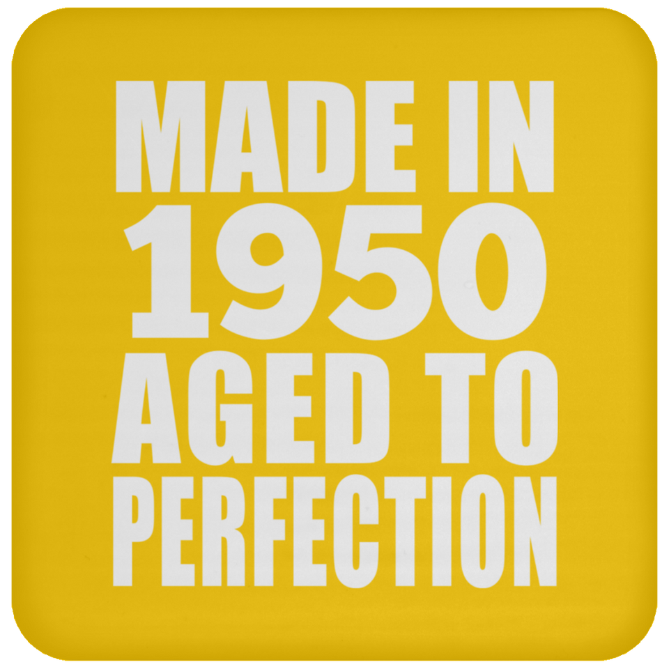 74th Birthday Made In 1950 Aged to Perfection - Drink Coaster