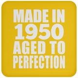 74th Birthday Made In 1950 Aged to Perfection - Drink Coaster