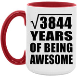 62nd Birthday Square Root of 3844 Years of Being Awesome - 15oz Accent Mug Red
