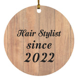 Hair Stylist Since 2022 - Circle Ornament C