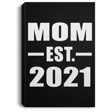 Mom Established EST. 2021 - Canvas Portrait