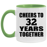 32nd Anniversary Cheers To 32 Years Together - 11oz Accent Mug Green