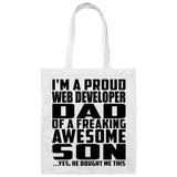Proud Web Developer Dad Of Awesome Son - Tote Bag White